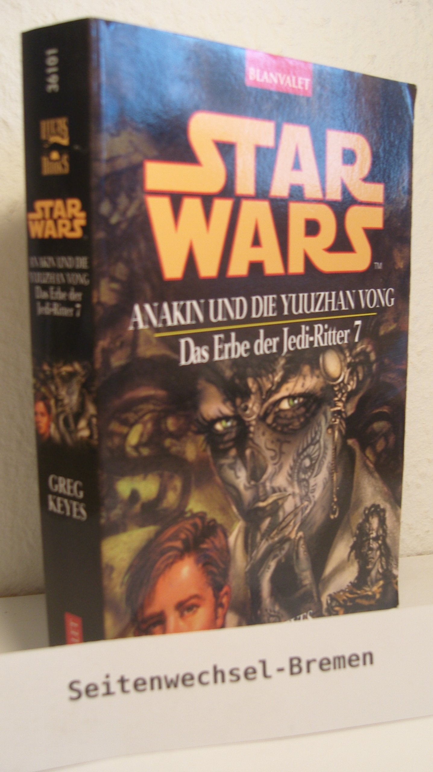 Star Wars: Das Erbe der Jedi-Ritter 7: Anakin und die Yuuzhan Vong Fantasy & Sci-Fi