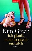 Ich glaub, mich knutscht ein Elch Books
