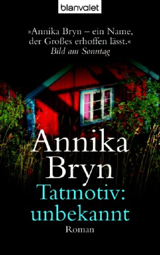 Tatmotiv: unbekannt: Roman: Roman. Deutsche Erstausgabe Crime & Thrillers