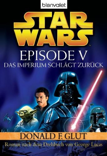 Star Wars™ - Episode V: Das Imperium schlägt zurück - Roman nach dem Drehbuch von Georg Lucas Fantasy & Sci-Fi