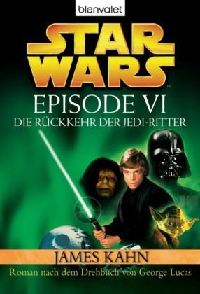 Star Wars™ - Episode VI: Die Rückkehr der Jedi-Ritter - Roman nach dem Drehbuch von Georg Lucas: Die Rückkehr der Jedi-Ritter. Roman nach d. ... d. Drehbuch v. George Lucas u. Jonathan Hales Fantasy & Sci-Fi