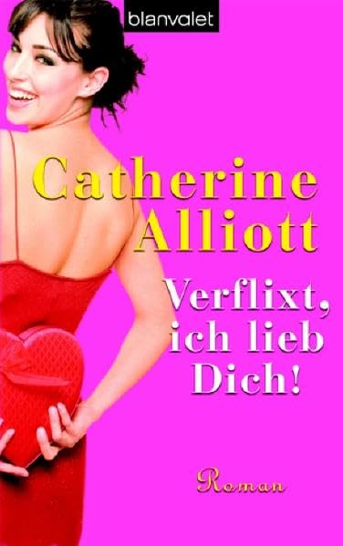 Verflixt, ich lieb dich!: Roman: Roman. Deutsche Erstausgabe (BLA - Allgemeine Reihe) Contemporary literature