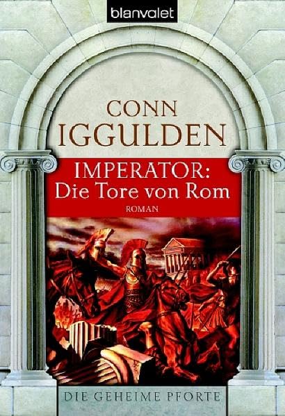 Imperator: Die Tore von Rom: Roman Historical Fiction