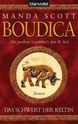 Das Schwert der Keltin - Boudica: Roman Books