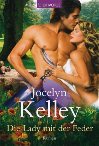 Die Lady mit der Feder: Roman: Roman. Deutsche Erstausgabe Books