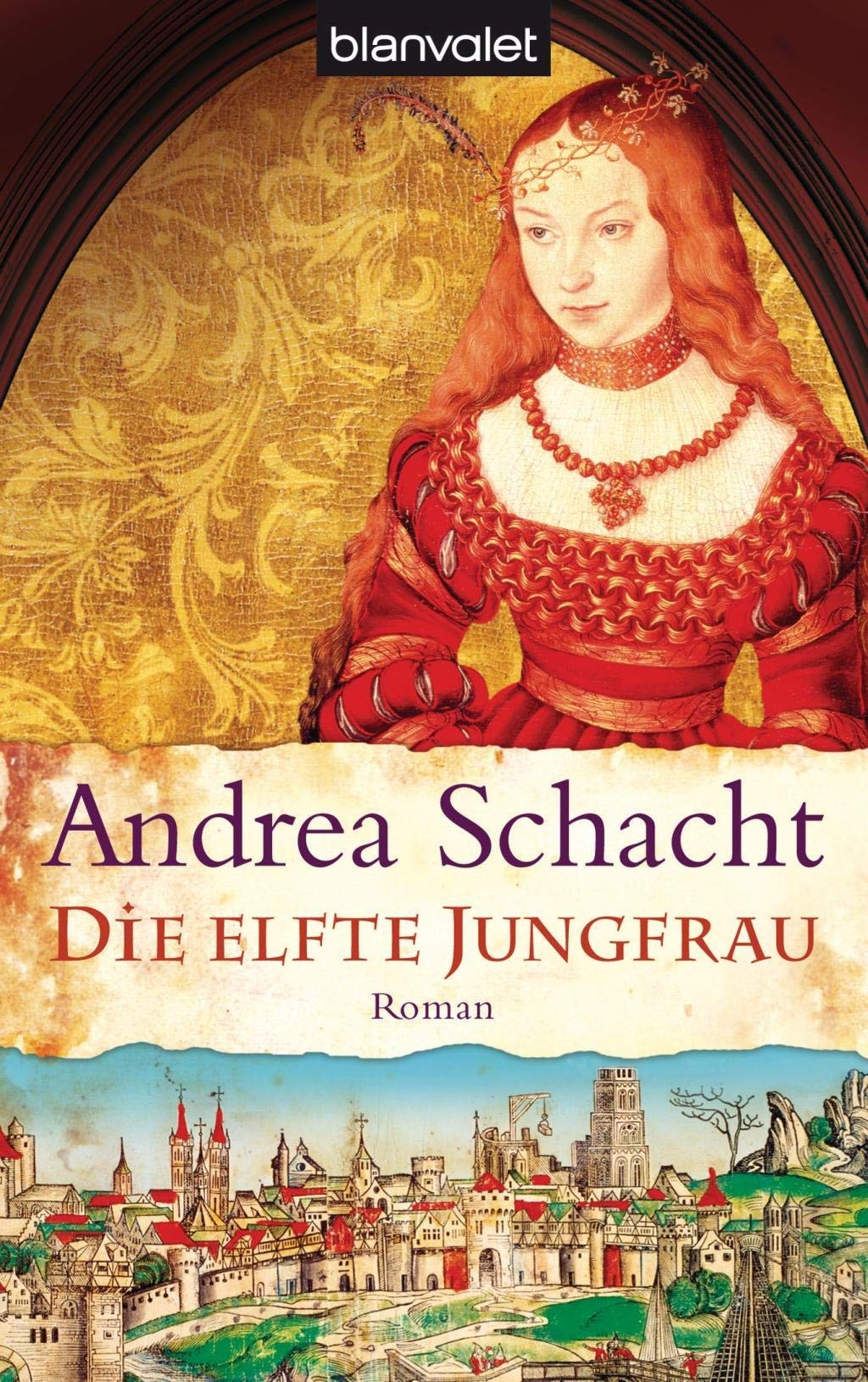 Die elfte Jungfrau Historical Fiction