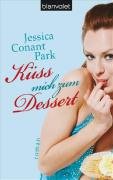 Küss mich zum Dessert Books