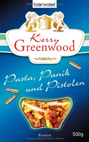 Pasta, Panik und Pistolen: Roman. Deutsche Erstausgabe Books