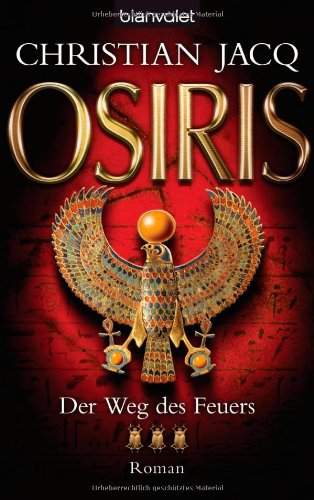 Der Weg des Feuers - Osiris: Roman Books