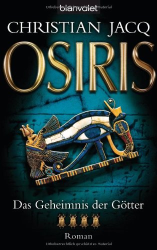 Das Geheimnis der Götter - Osiris: Roman Books
