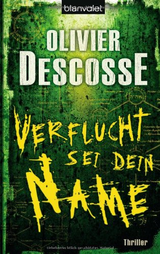 Verflucht sei dein Name: Thriller: Thriller. Deutsche Erstausgabe Crime & Thrillers
