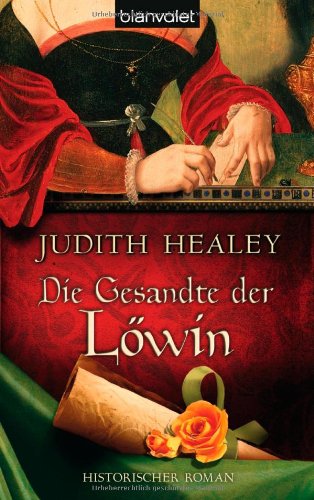 Die Gesandte der Löwin: Historischer Roman Books