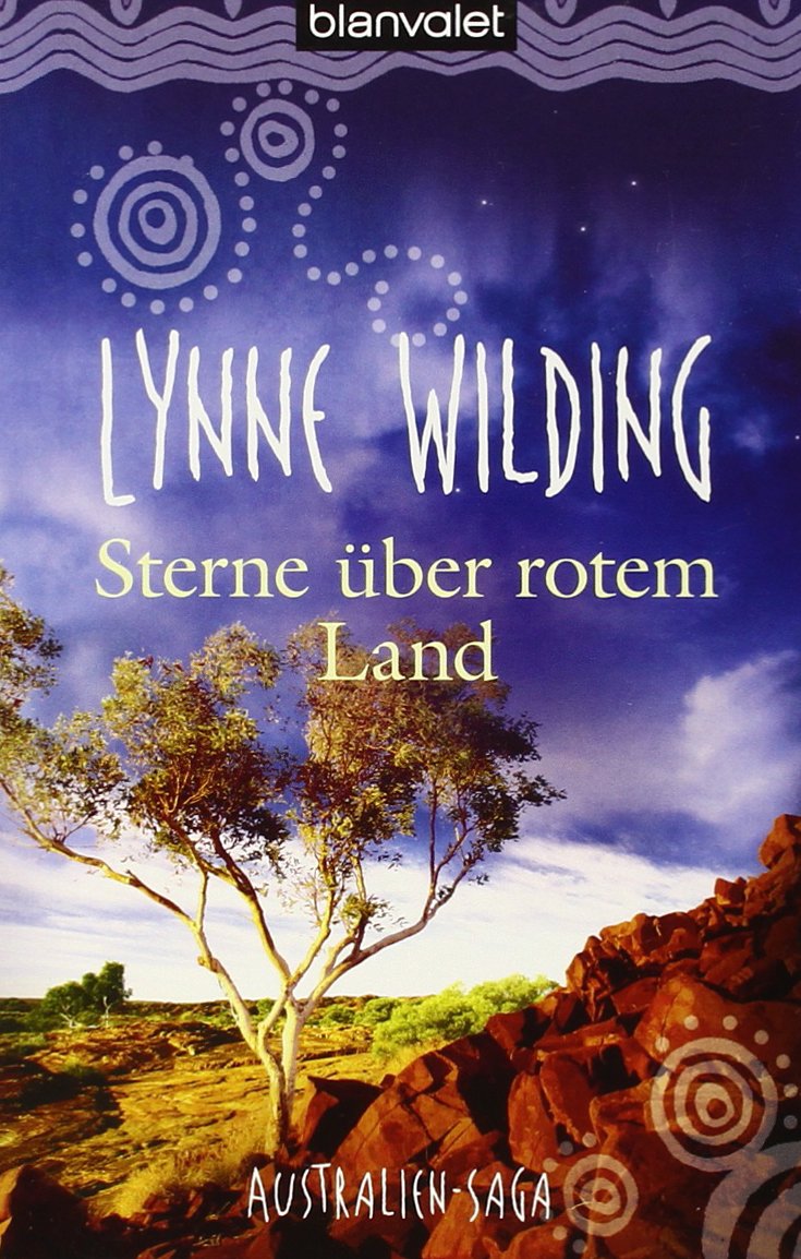 Sterne über rotem Land: Australien-Saga Contemporary literature