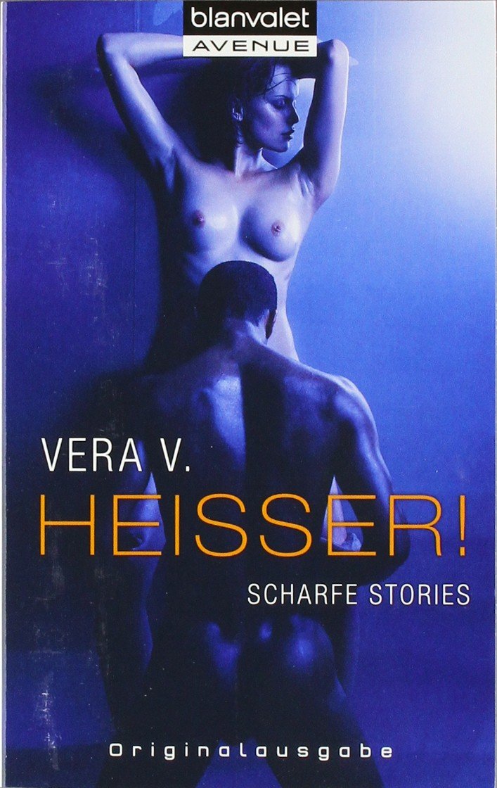 Heißer!: Scharfe Stories: Scharfe Stories. Originalausgabe Calendars