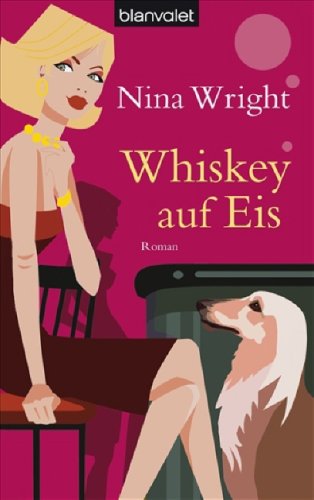 Whiskey auf Eis: Roman Books