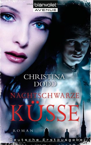 Nachtschwarze Küsse: Roman: Roman. Deutsche Erstausgabe Books