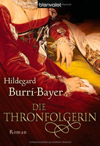 Die Thronfolgerin: Roman Books