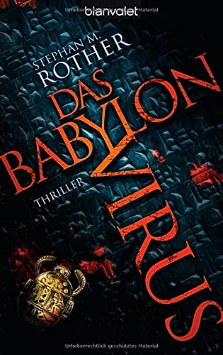 Das Babylon-Virus: Thriller: Thriller. Originalausgabe Crime & Thrillers