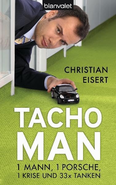 Tacho-Man: 1 Mann, 1 Porsche, 1 Krise und 33 x Tanken Humour & Satire