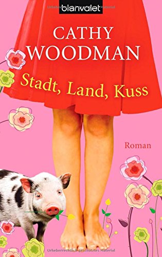 Stadt, Land, Kuss: Roman Books