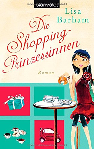 Die Shopping-Prinzessinnen: Roman Books