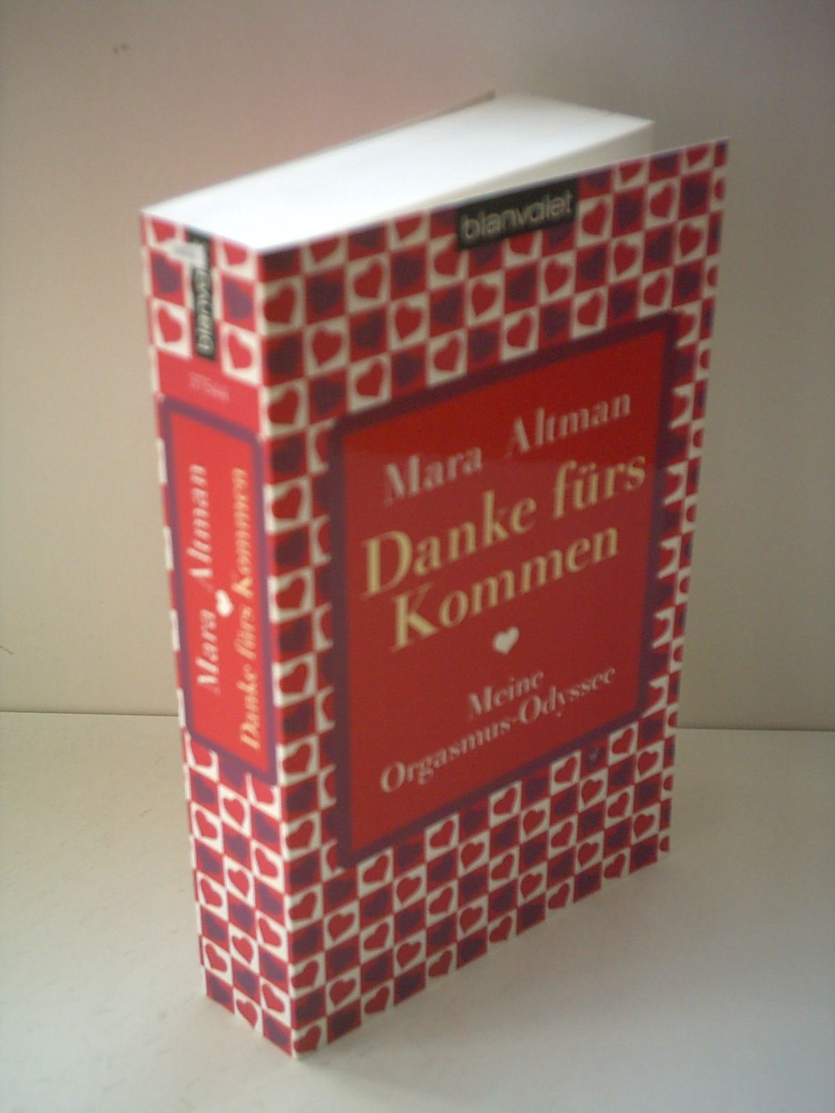Danke fürs Kommen: Meine Orgasmus-Odyssee: Meine Orgasmus-Odyssee. Deutsche Erstausgabe Contemporary literature