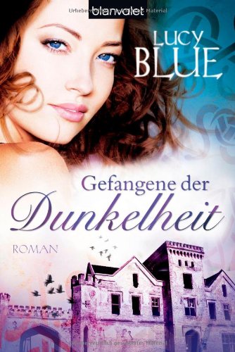 Gefangene der Dunkelheit: Roman Contemporary literature