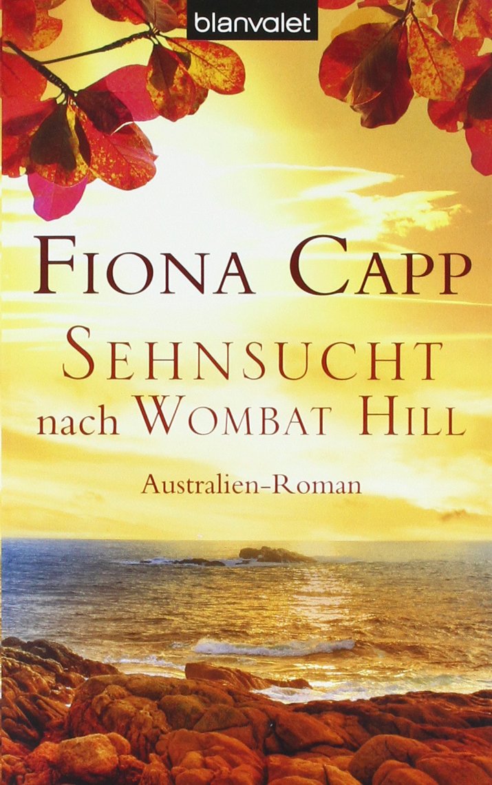 Sehnsucht nach Wombat Hill: Australien-Roman Books
