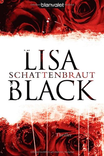 Schattenbraut: Thriller: Thriller. Deutsche Erstausgabe Action & Adventure