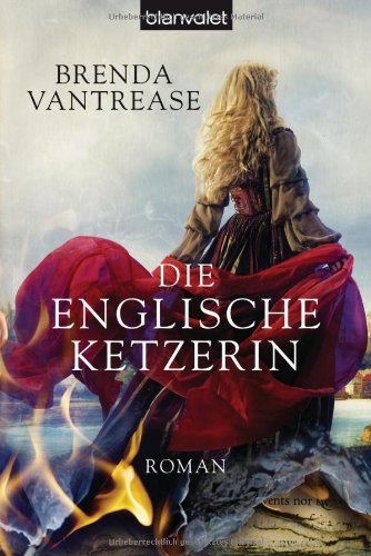 Die englische Ketzerin: Roman Books