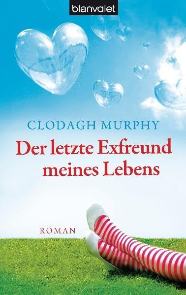 Der letzte Exfreund meines Lebens: Roman Contemporary literature