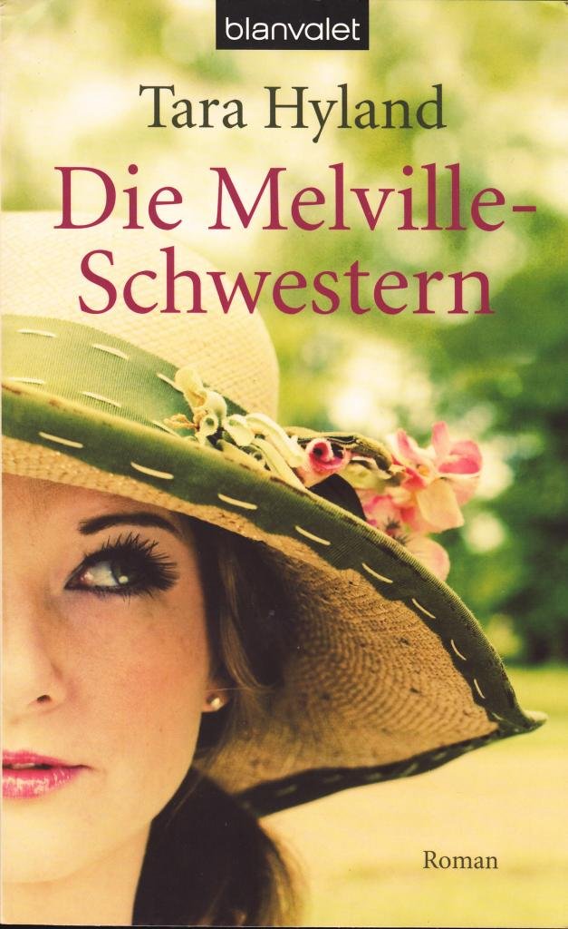 Die Melville-Schwestern: Roman Contemporary literature