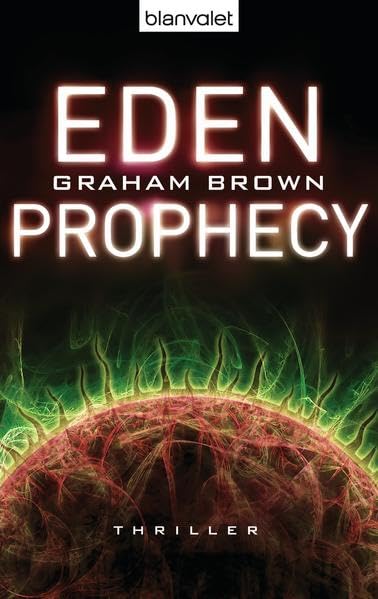 Eden Prophecy: Thriller Action & Adventure