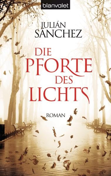 Die Pforte des Lichts: Roman Contemporary literature