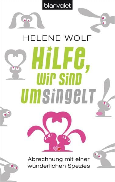 Hilfe, wir sind umsingelt: Abrechnung mit einer wunderlichen Spezies Lifestyle