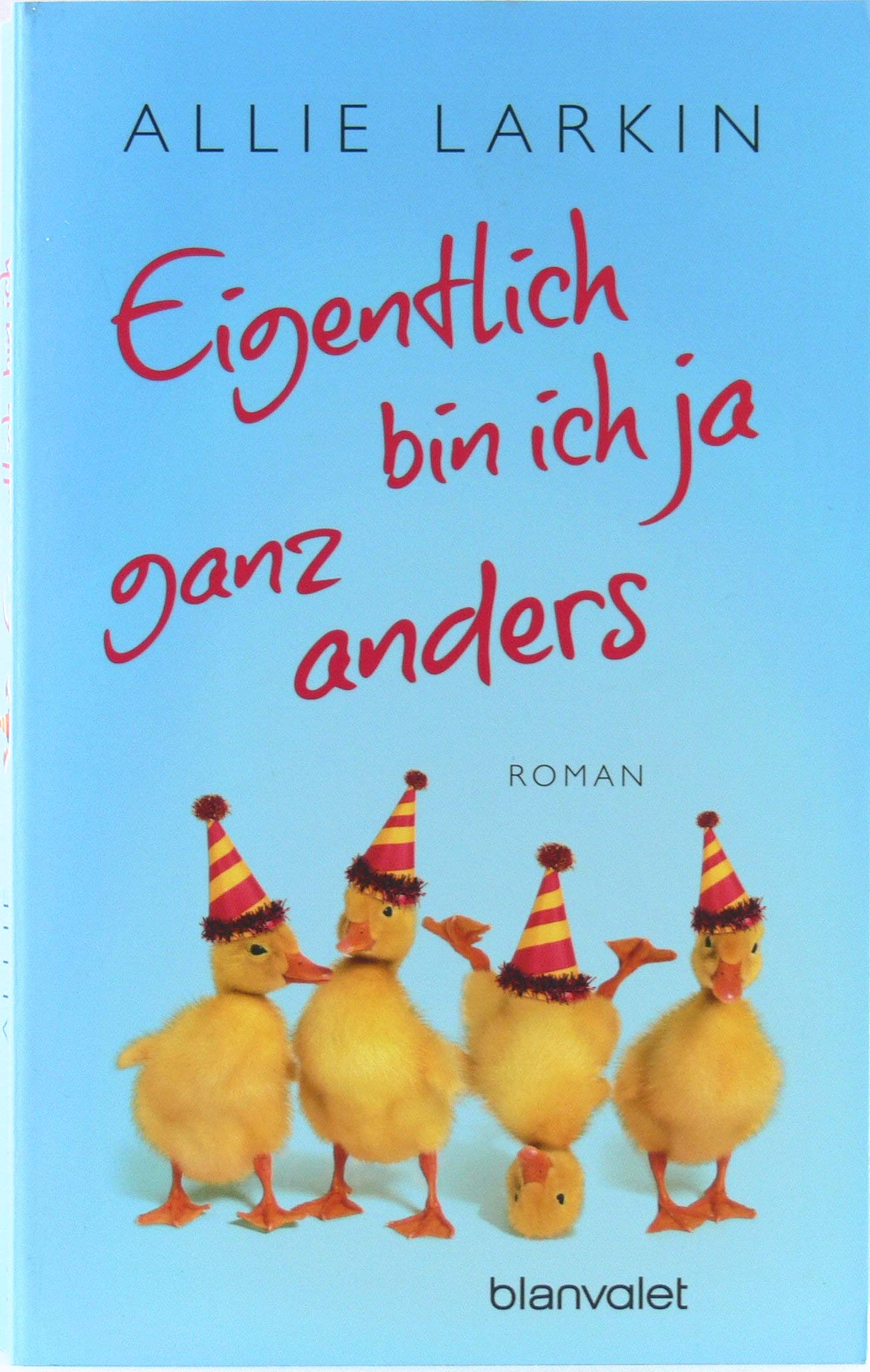 Eigentlich bin ich ja ganz anders: Roman Humour & Satire