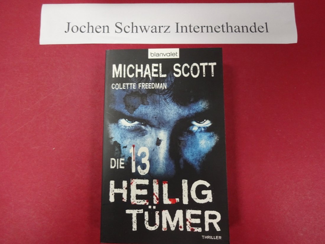 Die 13 Heiligtümer: Thriller Contemporary literature Books