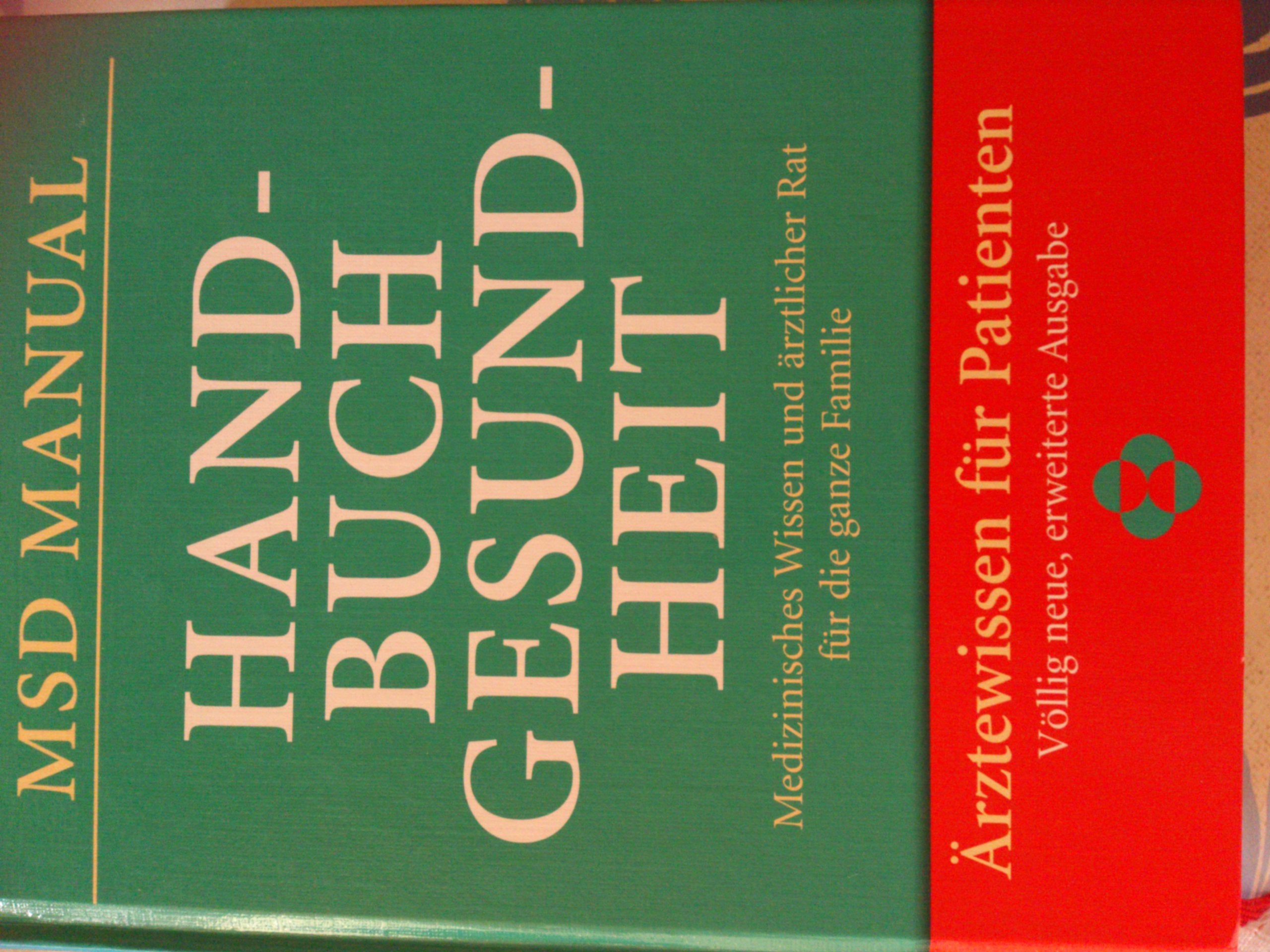 MSD Manual - Handbuch Gesundheit -: Medizinisches Wissen und ärztlicher Rat für die ganze Familie Health, Nutrition & Fitness