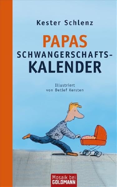Papas Schwangerschaftskalender: Geschenkausgabe Parents & Children