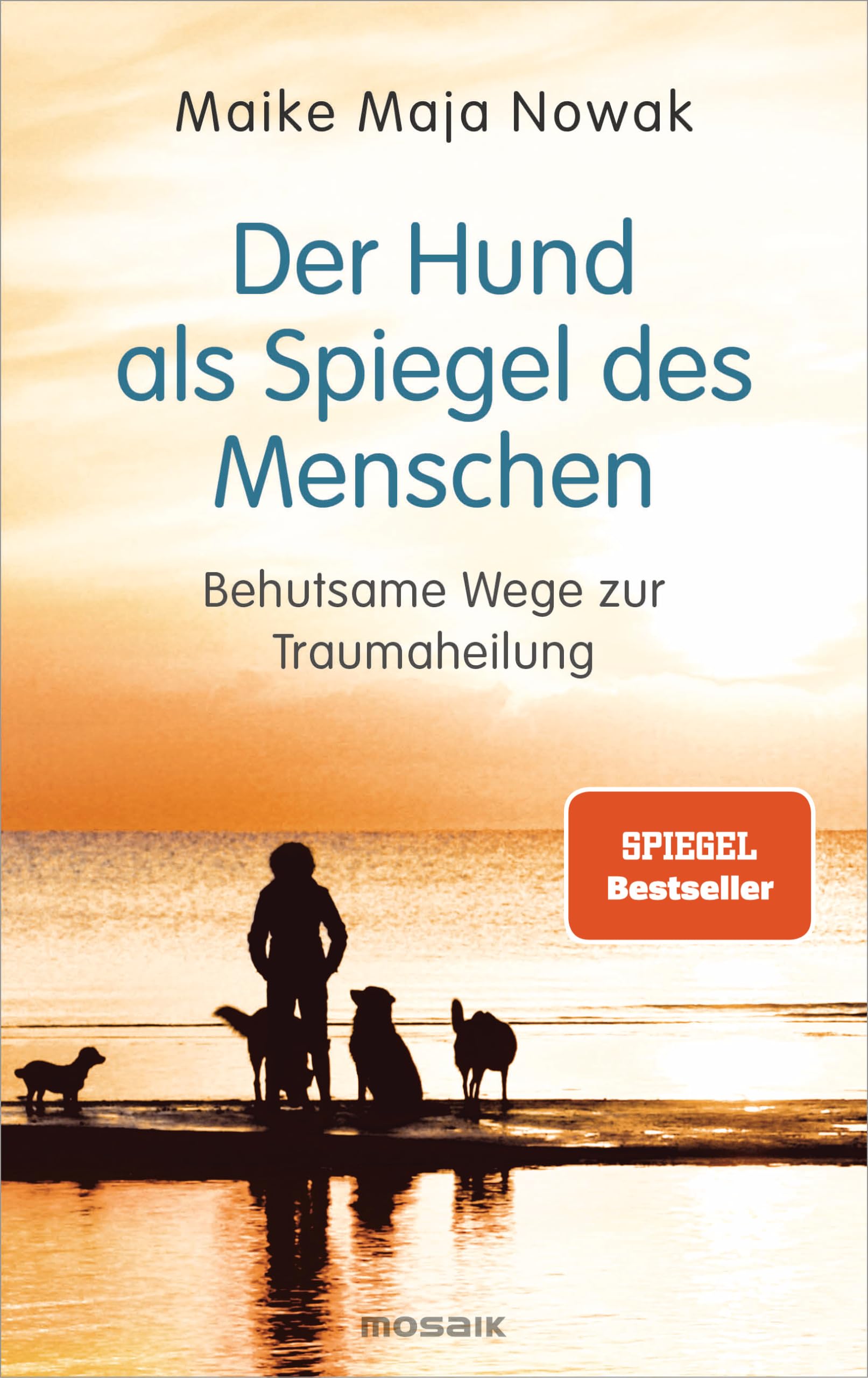 Der Hund als Spiegel des Menschen Social Sciences