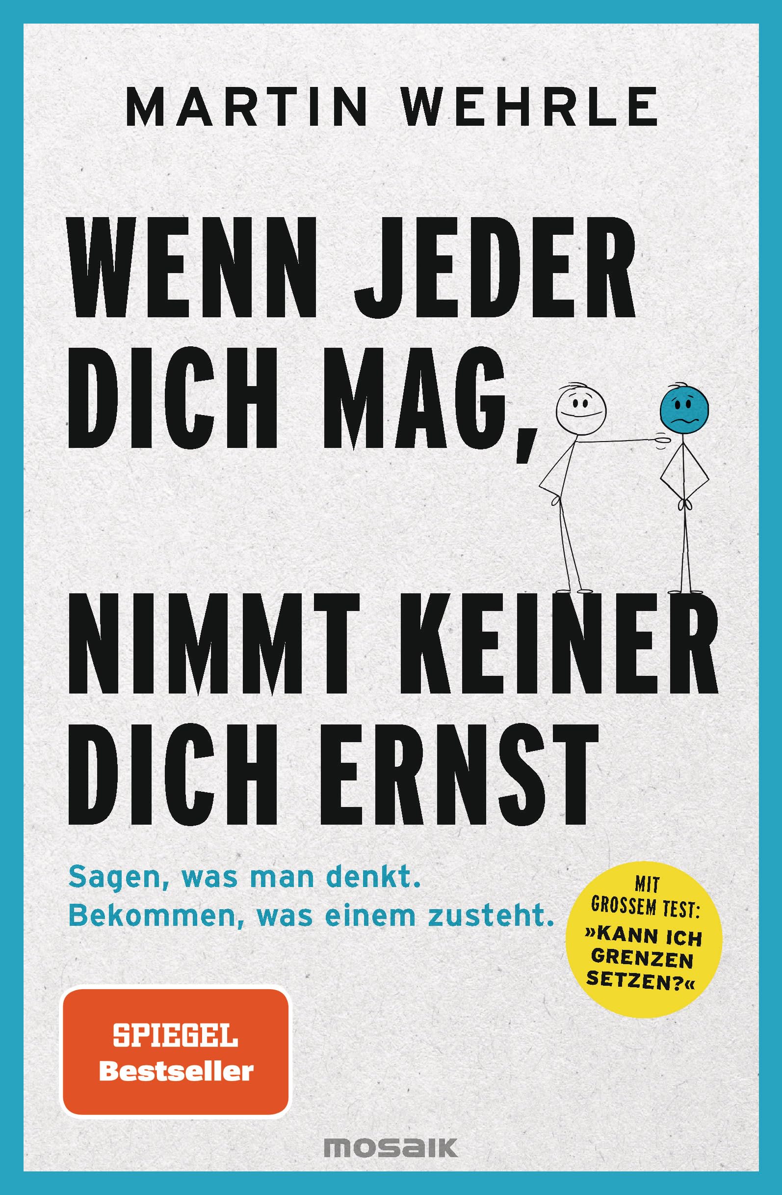 Wenn jeder dich mag, nimmt keiner dich ernst Business, Finance & Career