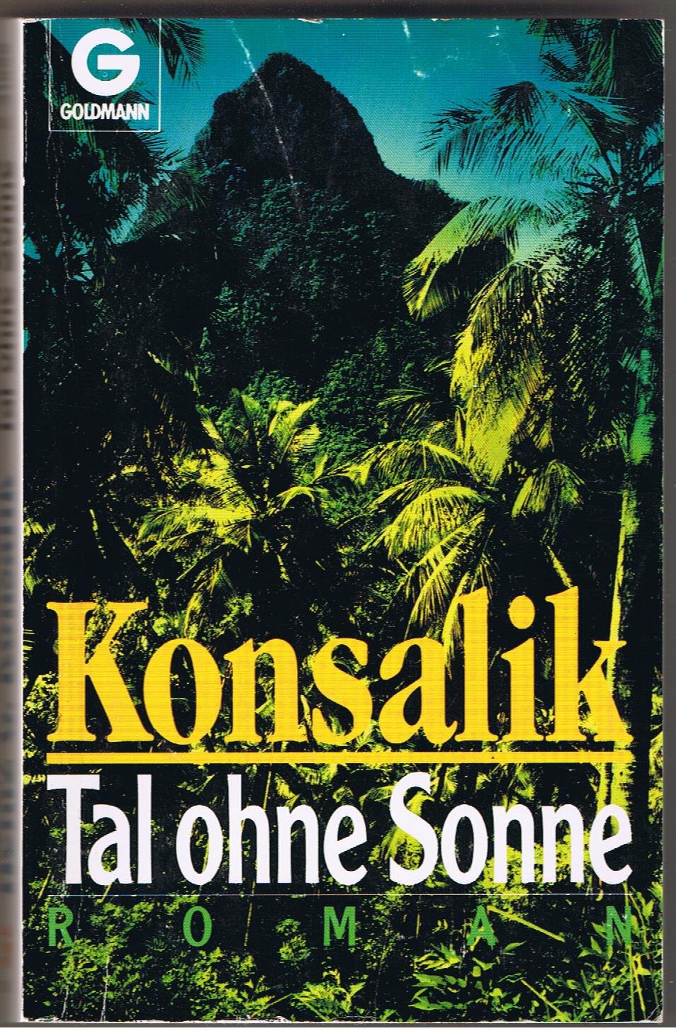 Tal ohne Sonne. Roman Contemporary literature