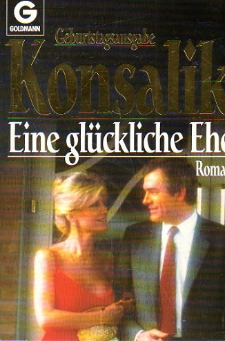 Eine glückliche Ehe, Geburtstagsausg. Contemporary literature
