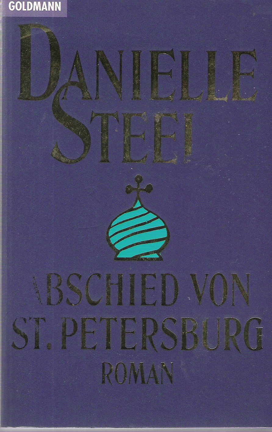 Abschied von St. Petersburg: Roman (Goldmann Allgemeine Reihe) Contemporary literature