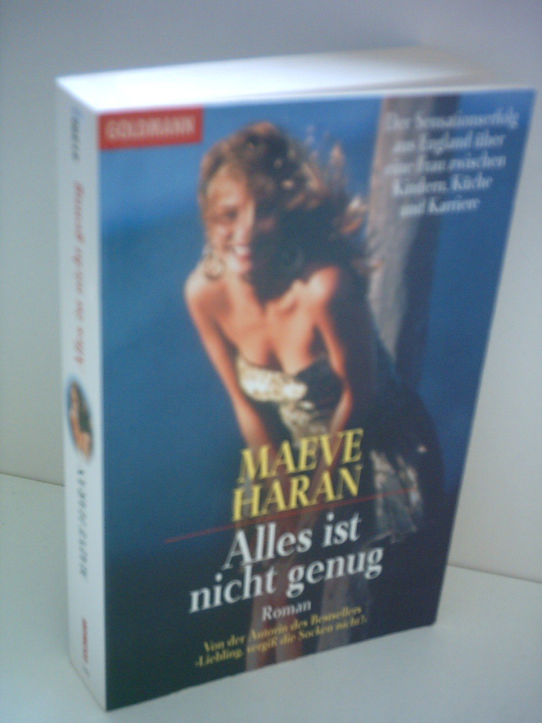 Alles ist nicht genug (Goldmann Allgemeine Reihe) Contemporary literature