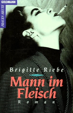 Mann im Fleisch: Roman (Goldmann Allgemeine Reihe) Contemporary literature