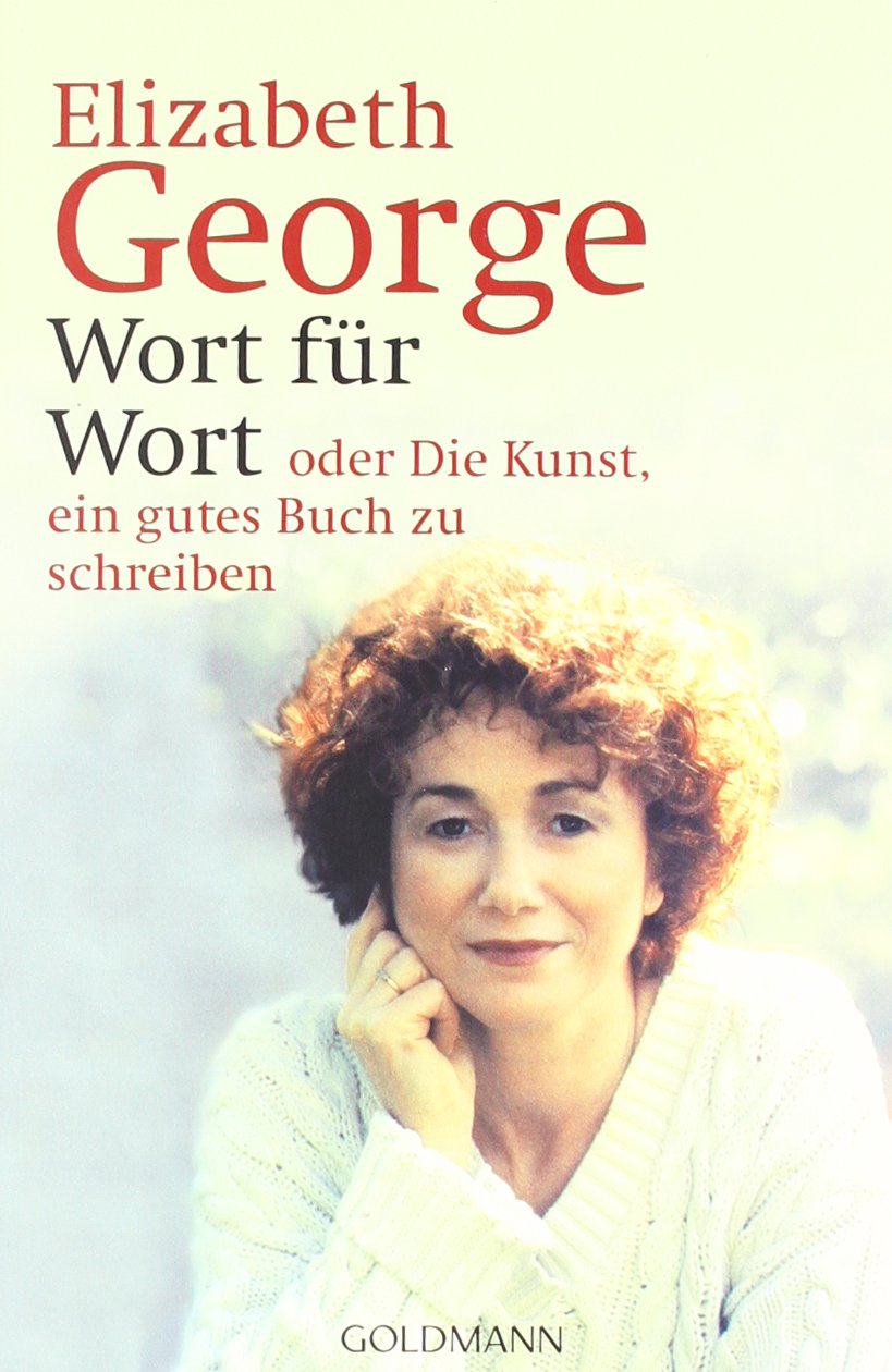 Wort für Wort oder Die Kunst, ein gutes Buch zu schreiben Social Sciences