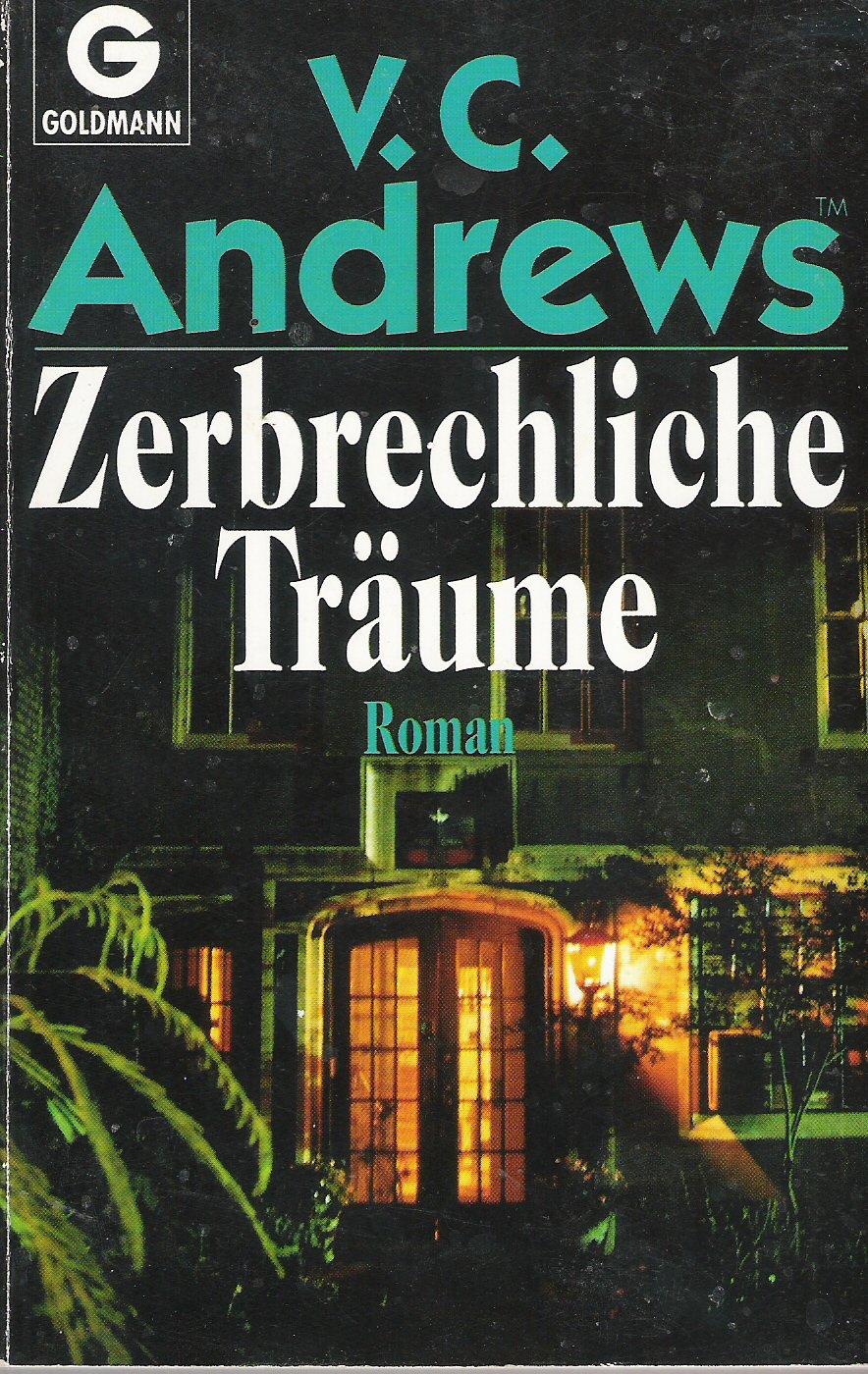 Die Cutler-Saga / Zerbrechliche Träume (Goldmann Allgemeine Reihe) Contemporary literature