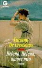 Helena, Helena amore mio Books
