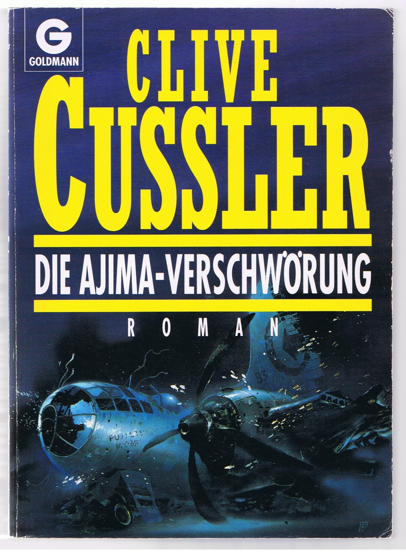 Die Ajima-Verschwörung: Roman (Goldmann Allgemeine Reihe) Action & Adventure